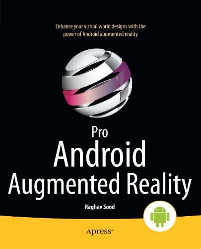 Pro Android Augmented Reality 1st Edition Raghav Sood