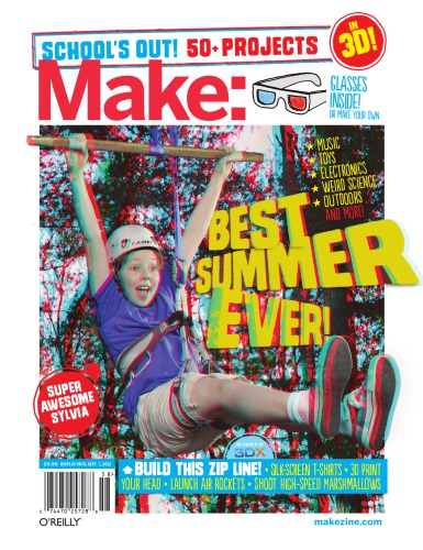 Make Schools Out Summer Fun Guide The Editors Of Make