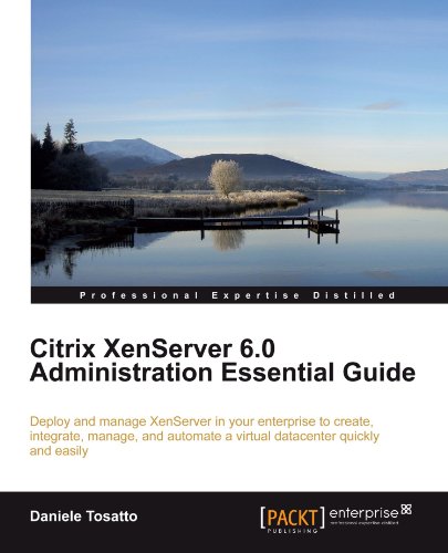 Citrix Xenserver 60 Administration Essential Guide Daniele Tosatto