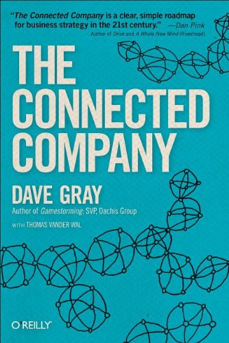 The Connected Company Dave Gray Thomas Vander Wal