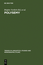 Polysemy Flexible Patterns Of Meaning In Mind And Language Brigitte Nerlich