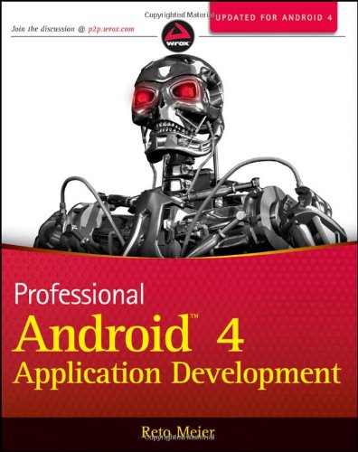 Professional Android 4 Application Development 3rd Edition Reto Meier