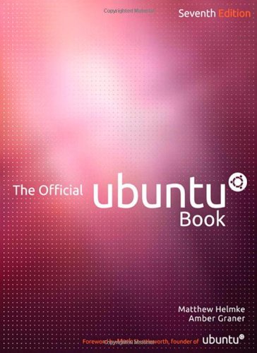 The Official Ubuntu Book 7th Edition Matthew Helmke Amber Graner