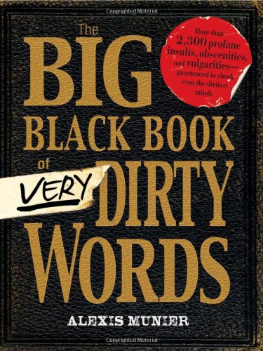 The Big Black Book Of Very Dirty Words Original Munier Alexis