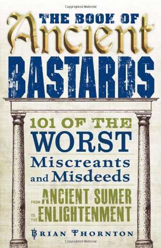 The Book Of Ancient Bastards Brian Thornton
