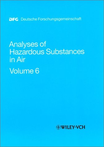 Analyses Of Hazardous Substances In Air Volume 6 1st Edition Antonius Kettrup