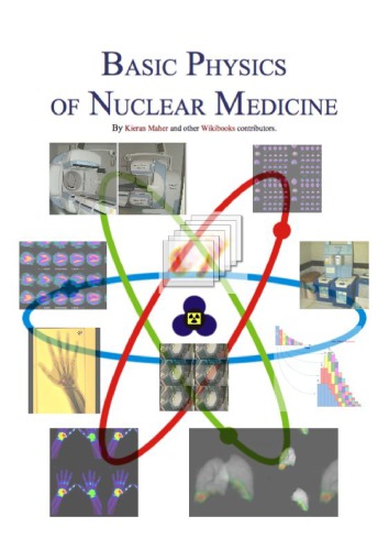 Basic Physics Of Nuclear Medicine Kieran Maher
