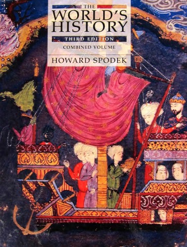 The Worlds History Combined Volume Howard Spodek