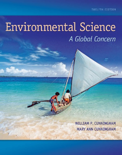 Environmental Science A Global Concern 12th Edition William P Cunningham