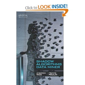 Shadow Algorithms Data Miner 1st Andrew Woo Pierre Poulin