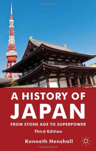 A History Of Japan From Stone Age To Superpower 3rd Edition Kenneth Henshall