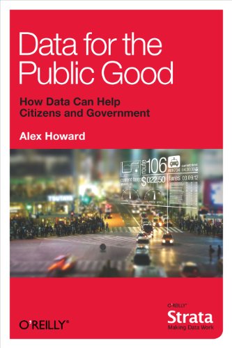 Data For The Public Good Alex Howard