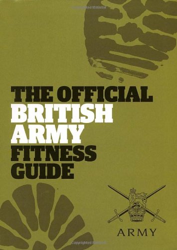 The Official British Army Fitness Guide 1st Edition Sam Murphy