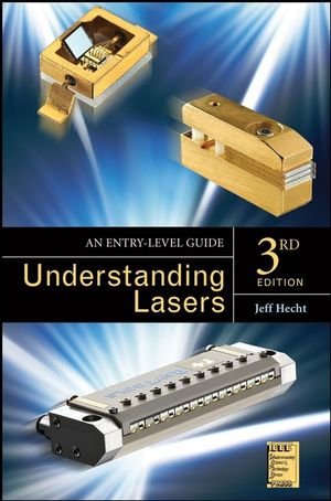 Understanding Lasers An Entrylevel Guide 3rd Edition Jeff Hecht