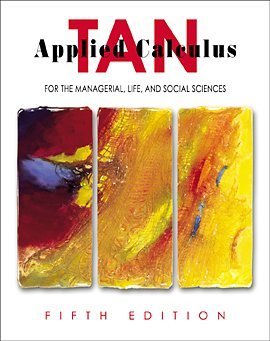 Applied Calculus For The Managerial Life And Social Sciences 5th Edition Soo T Tan
