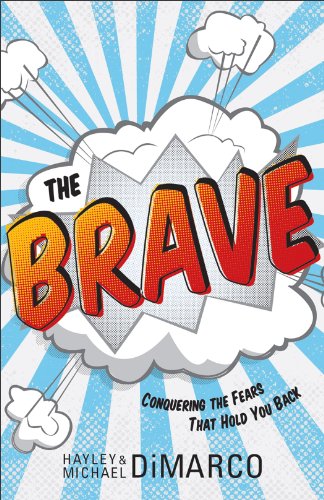 Brave The Conquering The Fears That Hold You Back Michael Dimarco