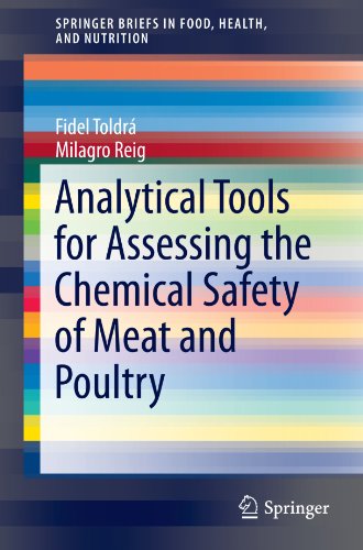 Analytical Tools For Assessing The Chemical Safety Of Meat And Poultry 1st Edition Fidel Toldr