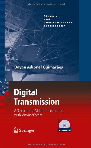 Digital Transmission A Simulationaided Introduction With Vissimcomm 1st Edition Dayan Adionel Guimaraes