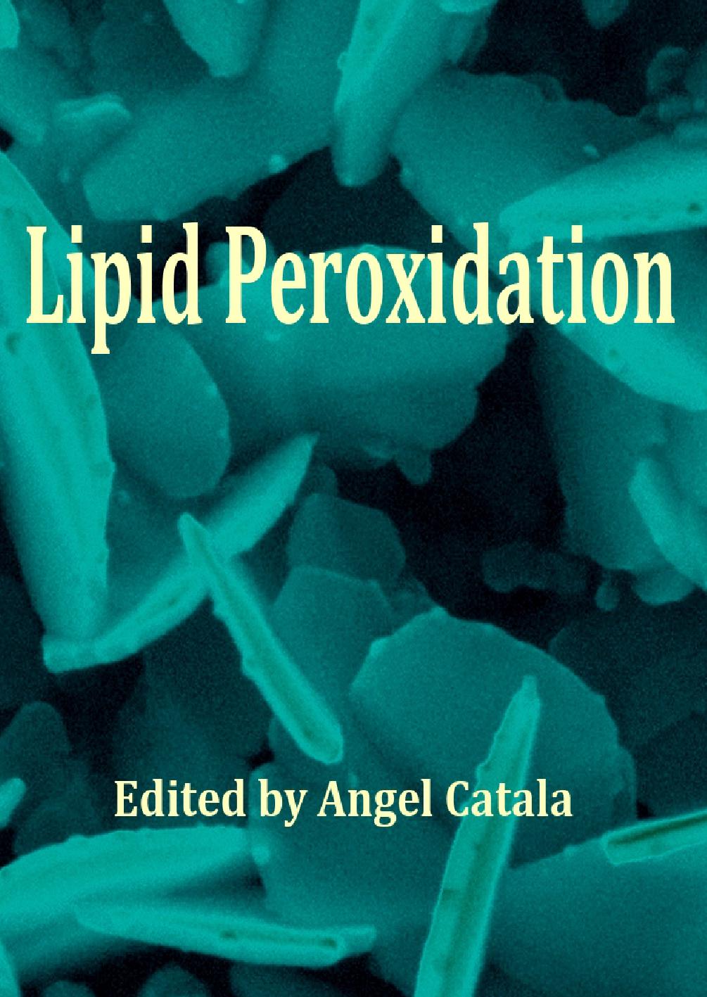 Lipid Peroxidation 1st Edition Angel Catala