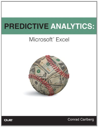 Predictive Analytics Microsoft Excel Conrad Carlberg