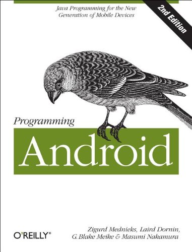 Programming Android Java Programming For The New Generation Of Mobile Devices Second Edition 20120926 Zigurd Mednieks