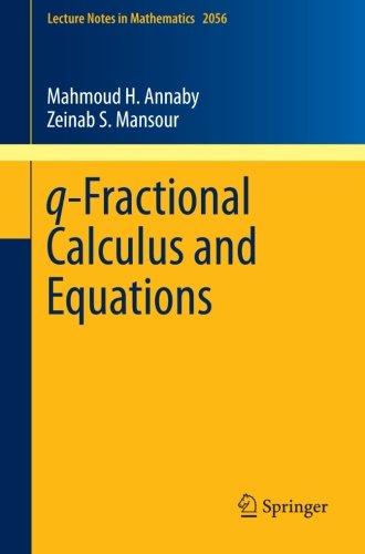 Qfractional Calculus And Equations 1st Edition Mahmoud H Annaby