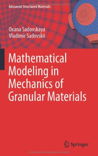 Mathematical Modeling In Mechanics Of Granular Materials 1st Edition Oxana Sadovskaya