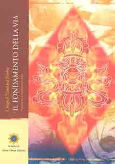 The Foundation Of The Path Chgyal Namkhai Norbu