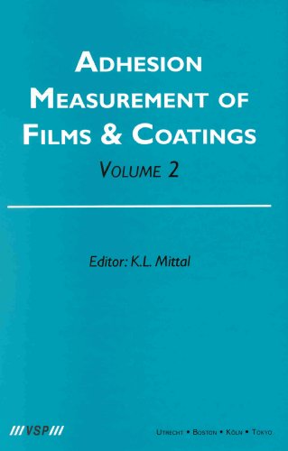 Adhesion Measurement Of Films Coatings Vol2 Kash L Mittal