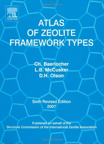 Atlas Of Zeolite Framework Types Sixth Edition 6th Edition Ch Baerlocher