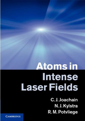 Atoms In Intense Laser Fields 1st Edition C J Joachain N J Kylstra