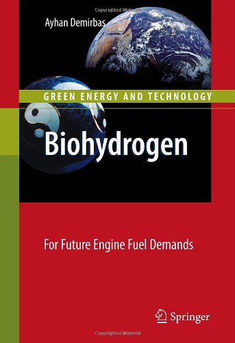 Biohydrogen For Future Engine Fuel Demands 1st Edition Ayhan Demirbas Auth