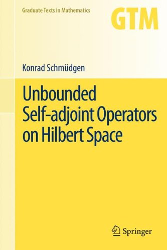 Unbounded Selfadjoint Operators On Hilbert Space 1st Edition Konrad Schmdgen