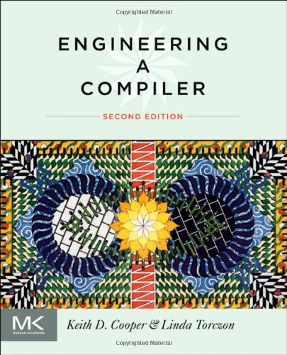 Engineering A Compiler 2nd Edition Keith Cooper Linda Torczon