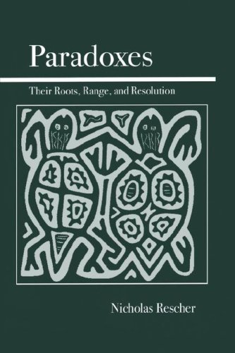 Paradoxes Their Roots Range And Resolution Nicholas Rescher