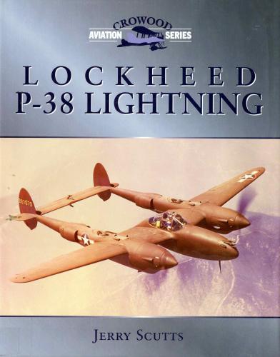 Lockheed P38 Lightning Crowood Aviation Jerry Scutts