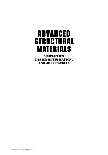 Advanced Structural Materials Properties Design Optimization And Applications Materials Engineering Winston O Soboyejo