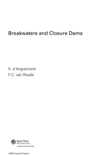 Breakwaters And Closure Dams Kees Dangremond F Van Roode
