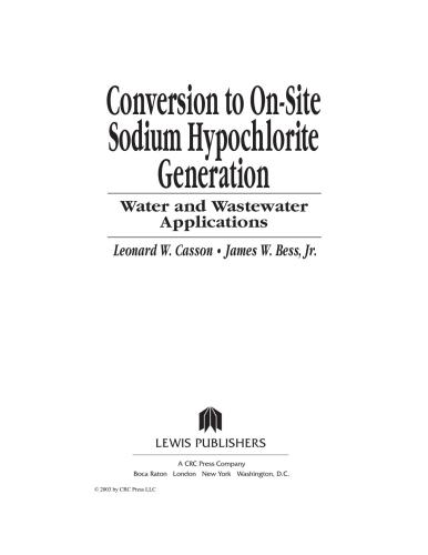 Conversion To Onsite Sodium Hypochlorite Generation Water And Wastewater Applications 1st Edition Leonard Casson