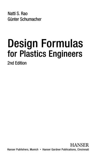 Design Formulas For Plastics Engineers Second Natti Rao Gunter Schumacher