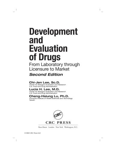 Development And Evaluation Of Drugs From Laboratory Through Licensure To Market Second Edition 2nd Edition Chijen Lee