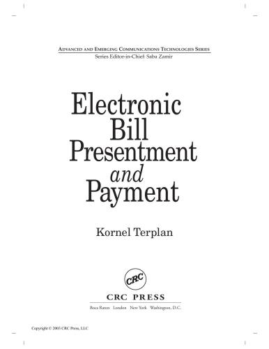 Electronic Bill Presentment And Payment Advanced Emerging Communications Technologies 1st Edition Kornel Terplan