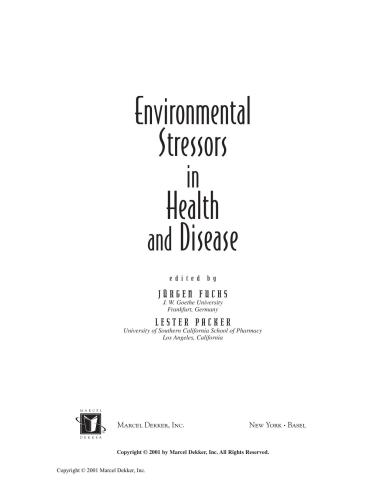 Environmental Stressors In Health And Disease Oxidative Stress And Disease 1st Jrgen Fuchs