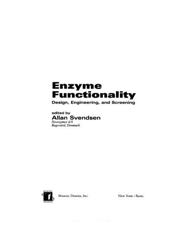 Enzyme Functionality Design Engineering And Screening 1st Edition Allan Svendsen
