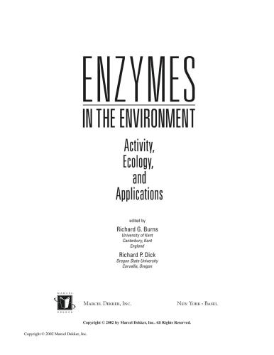 Enzymes In The Environment Books In Soils Plants And The Environment 1st Richard G Burns