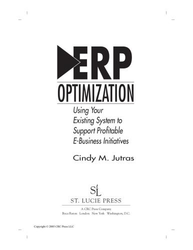 Erp Optimization Using Your Existing System To Support Profitable Ebusiness Initiatives 1st Edition Cindy Jutras