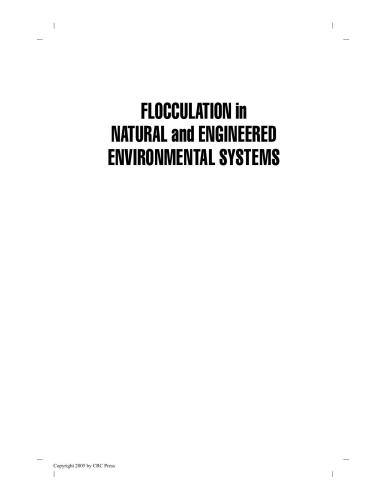 Flocculation In Natural And Engineered Environmental Systems 1st Edition Steven N Liss