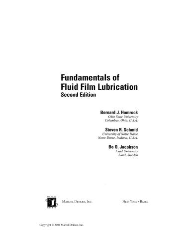Fundamentals Of Fluid Film Lubrication Mechanical Engineering 2nd Edition Bernard J Hamrock