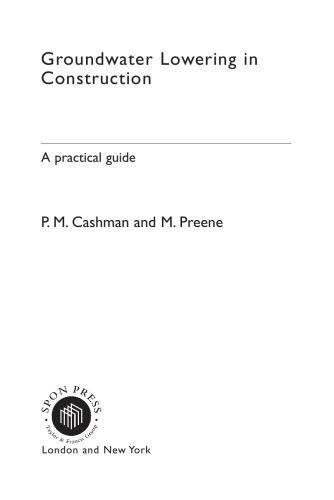 Groundwater Lowering In Construction A Practical Guide Pm Cashman