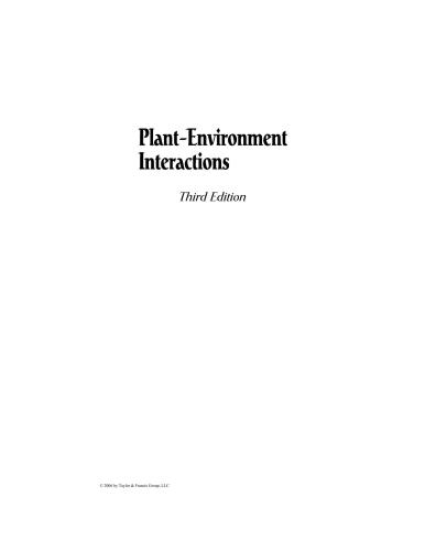 Plantenvironment Interactions Third Edition Books In Soils Plants And The Environment 3rd Edition Bingru Huang